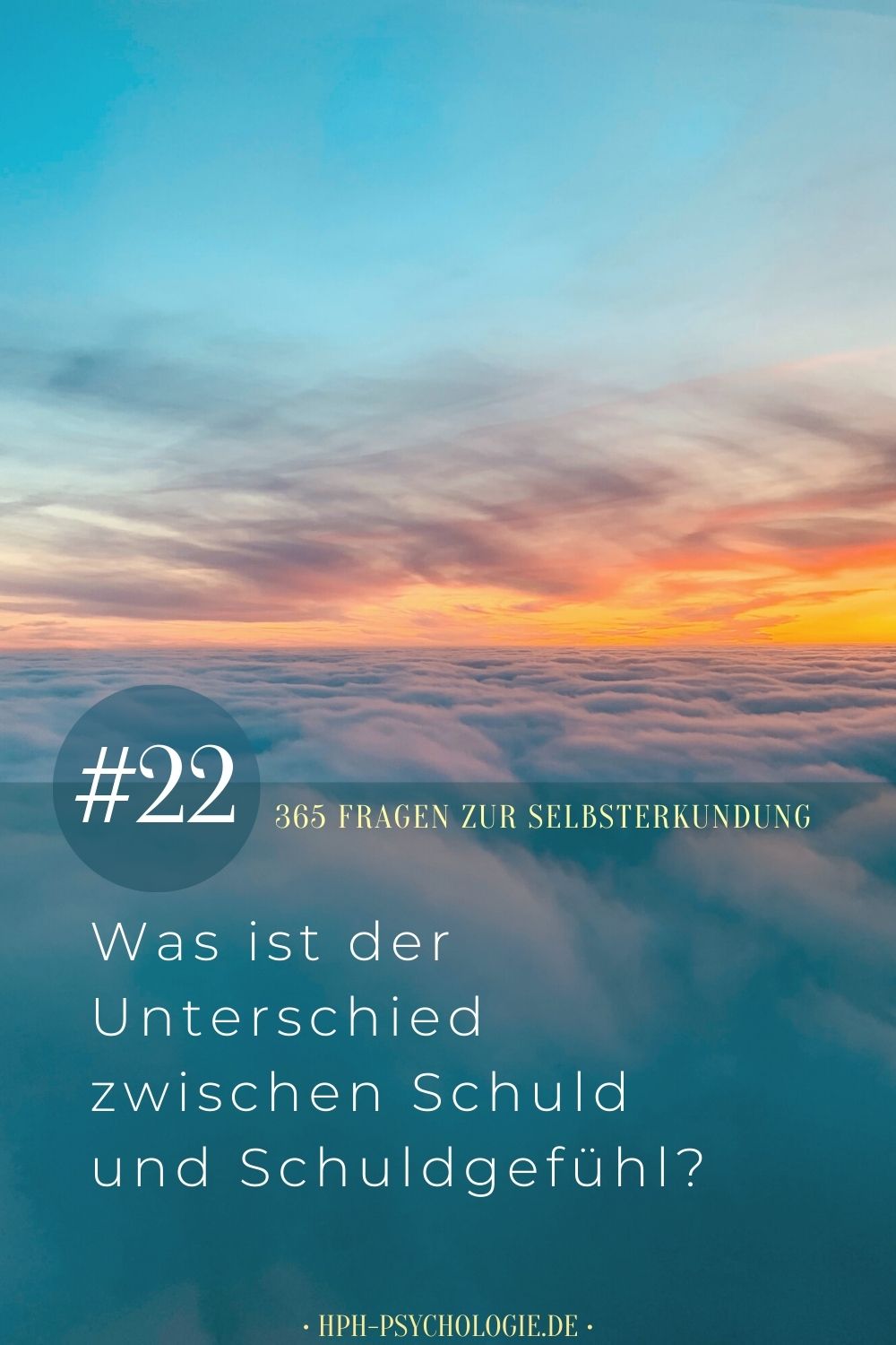 22 Was ist der Unterschied zwischen Schuld und Schuldgefühl? HPH